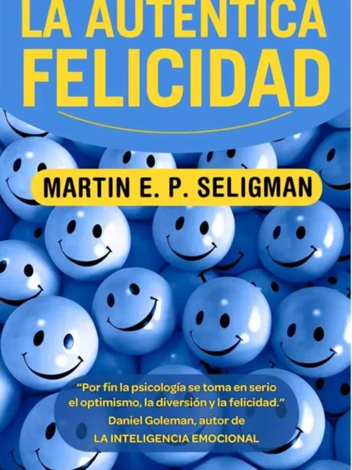 La auténtica felicidad