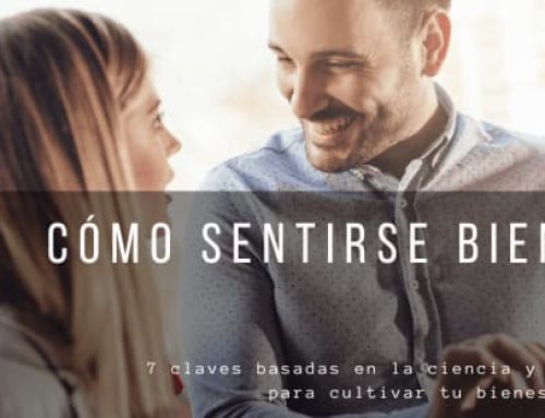 Cómo Sentirse Bien Con Uno Mismo: Descubre Cómo en 7 Claves